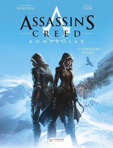 Assassin’s Creed Komplolar 02. Cilt - Gökkuşağı Projesi %14 indirimli 