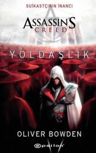 Assassin's Creed - Suikastçının İnancı - Yoldaşlık %10 indirimli Olive