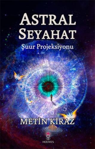 Astral Seyehat Şuur Projeksiyonu %12 indirimli Metin Kiraz