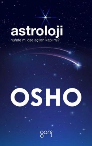 Astroloji: Hurafe mi Öze Açılan Kapı mı? %12 indirimli Osho