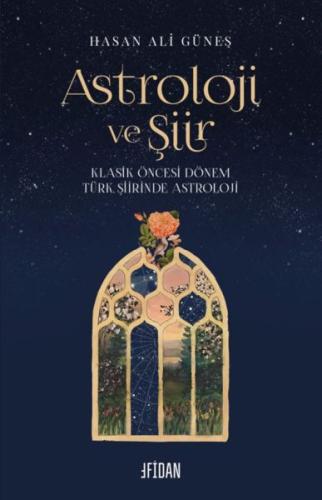 Astroloji ve Şiir Hasan Ali Güneş