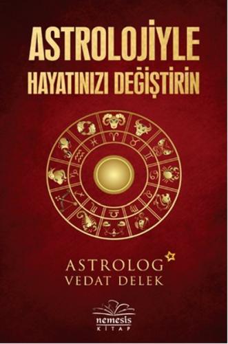 Astrolojiyle Hayatınızı Değiştirin %10 indirimli Vedat Delek