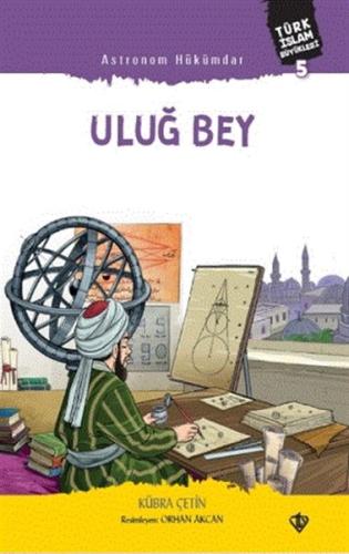 Astronom Hükümdar Uluğ Bey %13 indirimli Kübra Çetin