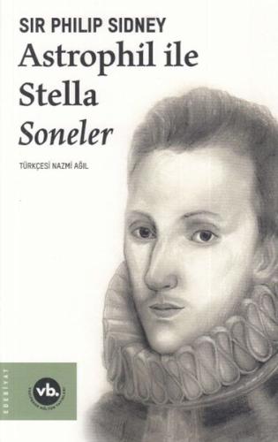 Astrophil ile Stella Soneler %20 indirimli Sir Philip Sidney