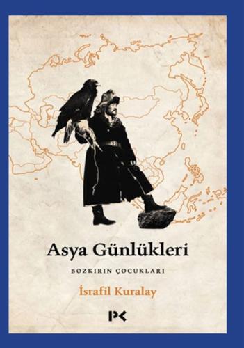 Asya Günlükleri %17 indirimli Dr. İsrafil Kuralay