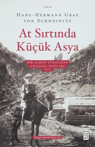 At Sırtında Küçük Asya %17 indirimli Hans-Hermann Graf von Schweinitz