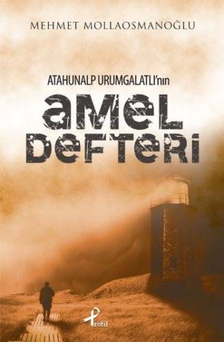 Atahunalp Urumgatlı'nın Amel Defteri %17 indirimli Mehmet Mollaosmanoğ