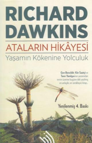 Ataların Hikayesi Yaşamın Kökenine Yolculuk Richard Dawkins