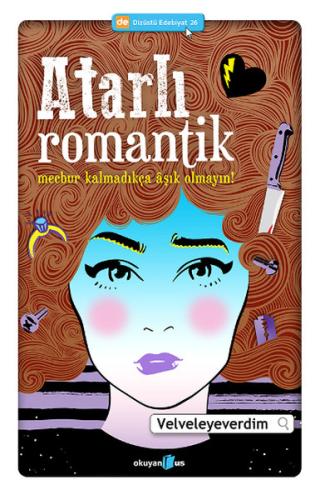 Atarlı Romantik %10 indirimli Velveleyeverdim