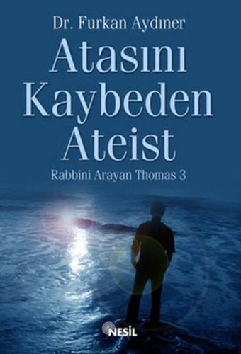 Atasını Kaybeden Ateist %20 indirimli Furkan Aydıner