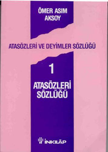 Atasözleri ve Deyimler Sözlüğü 1 %15 indirimli Ömer Asım Aksoy