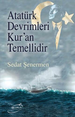 Atatürk Devrimleri Kur’An Temellidir %17 indirimli Sedat Şenermen