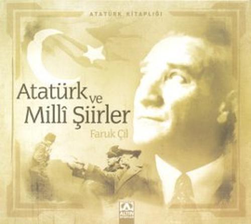 Atatürk Kitaplığı Atatürk ve Milli Şiirler %10 indirimli Faruk Çil