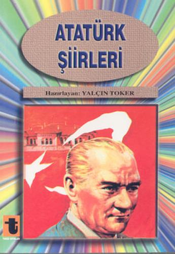 Atatürk Şiirleri %15 indirimli Yalçın Toker