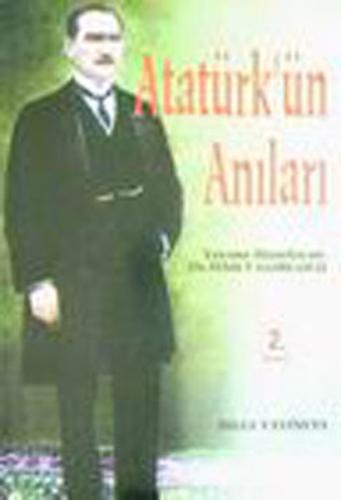 Atatürk’ün Anıları İsmet Görgülü