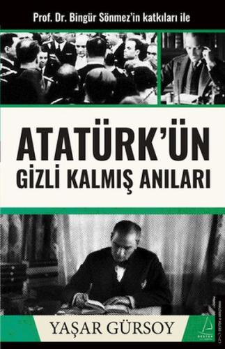 Atatürk’ün Gizli Kalmış Anıları %14 indirimli Yaşar Gürsoy