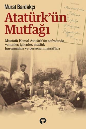 Atatürk’ün Mutfağı (Ciltli) %14 indirimli Murat Bardakçı