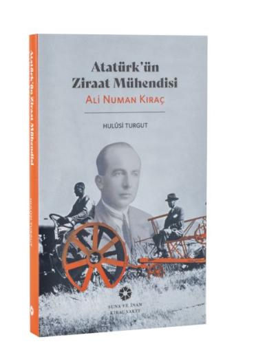 Atatürk’ün Ziraat Mühendisi Hulusi Turgut