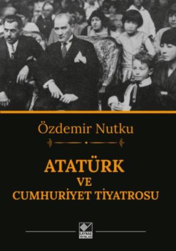 Atatürk ve Cumhuriyet Tiyatrosu %15 indirimli Özdemir Nutku