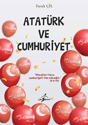 Atatürk Ve Cumhuriyet - %20 indirimli Faruk Çil