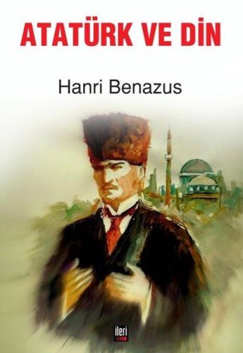 Atatürk ve Din %16 indirimli Hanri Benazus