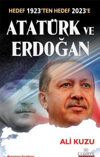 Atatürk ve Erdoğan Hedef 1923'ten Hedef 2023'e %18 indirimli Ali Kuzu