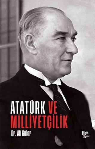Atatürk ve Milliyetçilik %30 indirimli Ali Güler