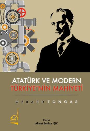 Atatürk ve Modern Türkiye'nin Mahiyeti %11 indirimli Gerard Tongas