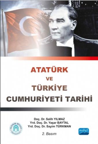 Atatürk ve Türkiye Cumhuriyeti Tarihi Salih Yılmaz