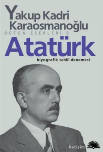 Atatürk (Yakup Kadri Karaosmanoğlu) %10 indirimli Yakup Kadri Karaosma