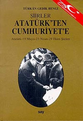 Atatürk'ten Cumhuriyet'e ŞiirlerAtatürk - 19 Mayıs - 23 Nisan - 29 Eki