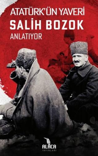 Atatürk'ün Yaveri Salih Bozok Anlatıyor %15 indirimli Salih Bozok