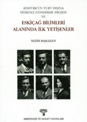 Atatürk'ün Yurt Dışına Öğrenci Gönderme Projesi ve Eskiçağ Bilimleri A