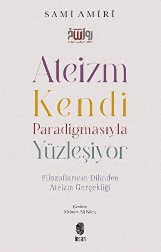 Ateizm Kendi Paradigmasıyla Yüzleşiyor %18 indirimli Sami amiri