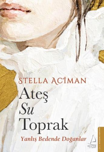 Ateş, Su, Toprak %14 indirimli Stella Aciman