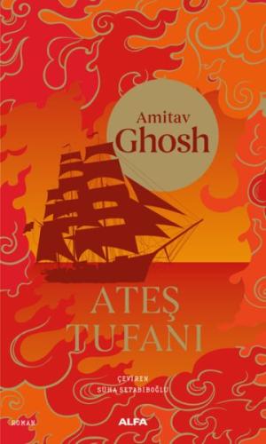 Ateş Tufanı %10 indirimli Amitav Ghosh