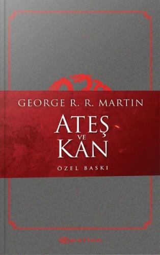 Ateş ve Kan - Özel Baskı %10 indirimli George R. R. Martin