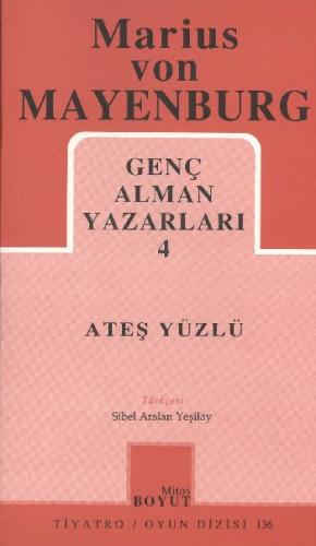 Ateş Yüzlü Genç Alman Yazarları 4 (136) %15 indirimli Marius Von Mayen