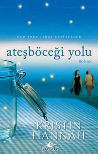 Ateşböceği Yolu %15 indirimli Kristin Hannah