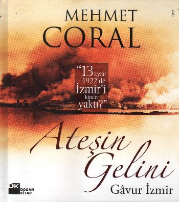 Ateşin Gelini-Gavur İzmir %10 indirimli Mehmet Coral