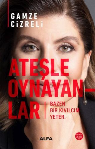 Ateşle Oynayanlar %10 indirimli Gamze Cizreli