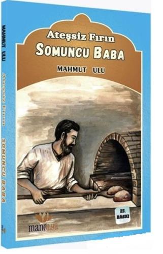 Ateşsiz Fırın - Somuncu Baba Mahmut Ulu