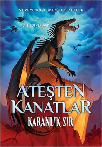 Ateşten Kanatlar 4. Kitap - Karanlık Sır Tui T. Sutherland