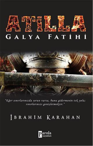 Atilla Galya Fatihi %23 indirimli İbrahim Karahan