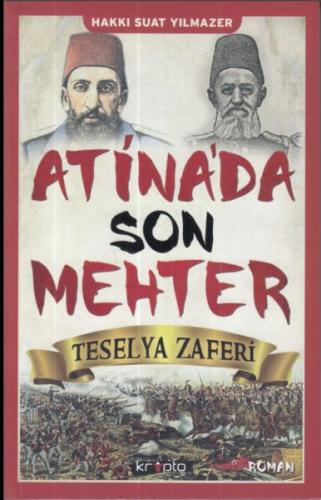 Atinada Son Mehter Teselya Zaferi Hakkı Suat Yılmazer