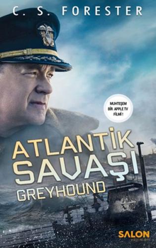 Atlantik Savaşı-Greyhound %30 indirimli C. S. Forester