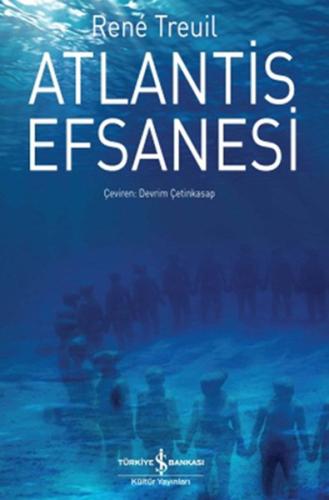 Atlantis Efsanesi %31 indirimli Rene Treuil