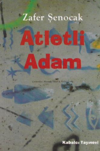 Atletli Adam Zafer Şenocak