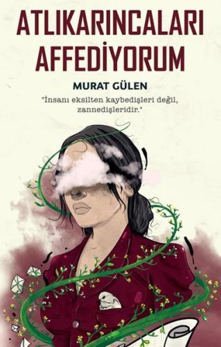 Atlıkarıncaları Affediyorum %35 indirimli Murat Gülen