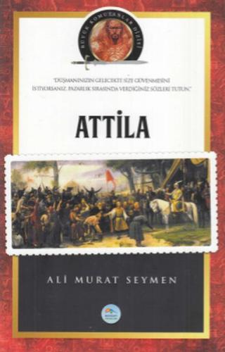 Attila - Büyük Komutanlar Dizisi %35 indirimli Ali Murat Seymen